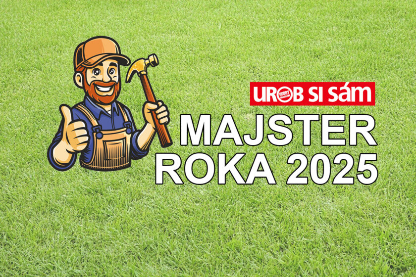 Urob si sám Majster roka 2025 súťaž